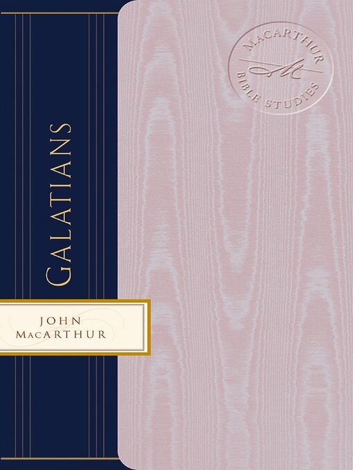 Title details for Galatians by John F. MacArthur - Available